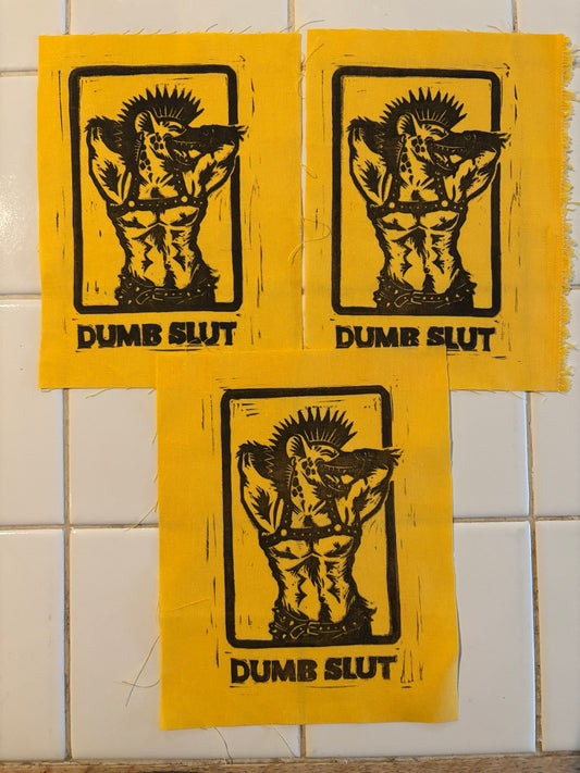 B-grade patches - Dumb Slut on Yellow