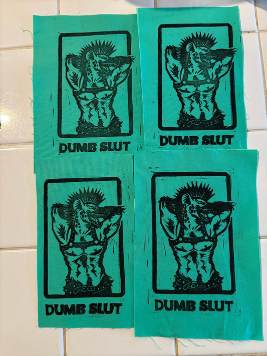 B-Grade patches - Dumb Slut on Green
